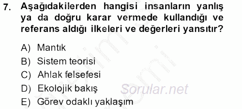İş Etiği 2013 - 2014 Dönem Sonu Sınavı 7.Soru