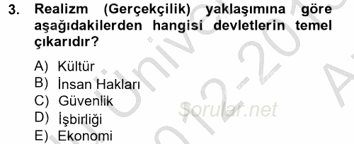 Uluslararası İlişkilere Giriş 2012 - 2013 Ara Sınavı 3.Soru