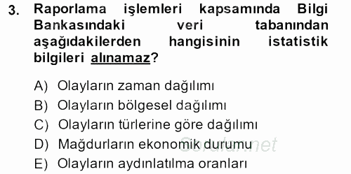 Özel Güvenlik Hizmetlerinde Güvenlik Önlemleri 2013 - 2014 Dönem Sonu Sınavı 3.Soru