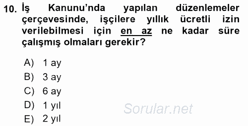 Ücret ve Ödül Yönetimi 2016 - 2017 3 Ders Sınavı 10.Soru