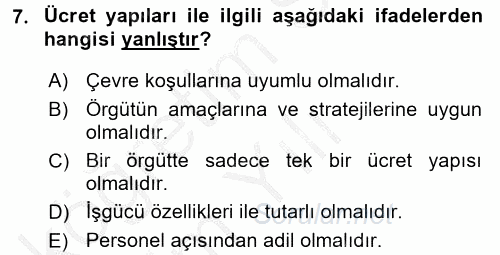 Ücret ve Ödül Yönetimi 2016 - 2017 3 Ders Sınavı 7.Soru