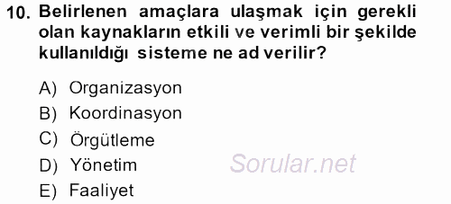 Rekreasyon Yönetimi 2013 - 2014 Tek Ders Sınavı 10.Soru