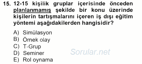 Rekreasyon Yönetimi 2013 - 2014 Tek Ders Sınavı 15.Soru