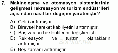 Rekreasyon Yönetimi 2013 - 2014 Tek Ders Sınavı 7.Soru
