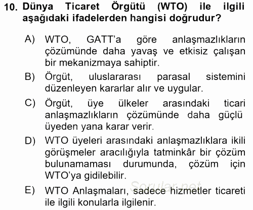 Uluslararası Ekonomik Kuruluşlar 2015 - 2016 Dönem Sonu Sınavı 10.Soru