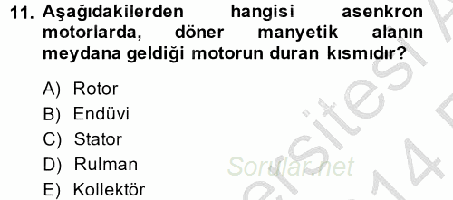 Elektrik Bakım, Arıza Bulma ve Güvenlik 2013 - 2014 Ara Sınavı 11.Soru