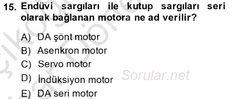 Elektrik Bakım, Arıza Bulma ve Güvenlik 2013 - 2014 Ara Sınavı 15.Soru