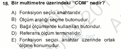 Elektrik Bakım, Arıza Bulma ve Güvenlik 2013 - 2014 Ara Sınavı 18.Soru