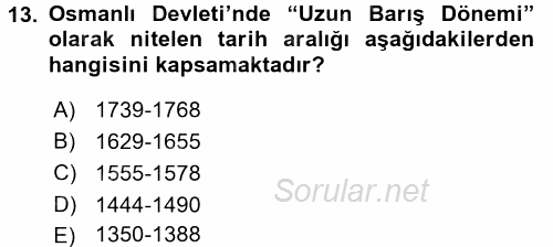 Osmanlı Tarihi (1566-1789) 2016 - 2017 Dönem Sonu Sınavı 13.Soru