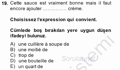 Fransızca 1 2014 - 2015 Dönem Sonu Sınavı 19.Soru