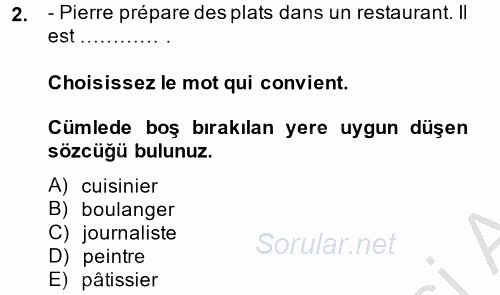 Fransızca 1 2014 - 2015 Dönem Sonu Sınavı 2.Soru