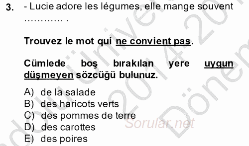 Fransızca 1 2014 - 2015 Dönem Sonu Sınavı 3.Soru