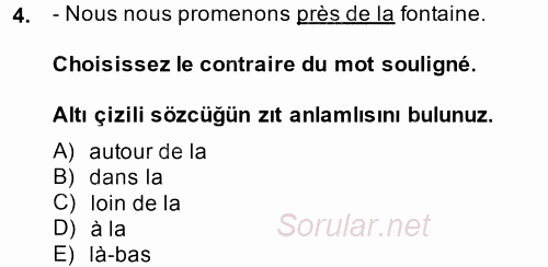 Fransızca 1 2014 - 2015 Dönem Sonu Sınavı 4.Soru