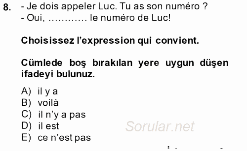 Fransızca 1 2014 - 2015 Dönem Sonu Sınavı 8.Soru