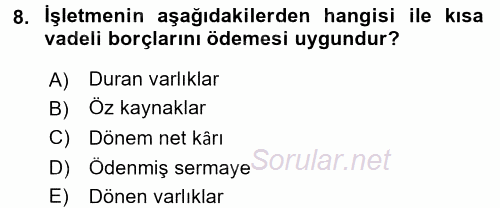 Finansal Tablolar Analizi 2017 - 2018 Dönem Sonu Sınavı 8.Soru
