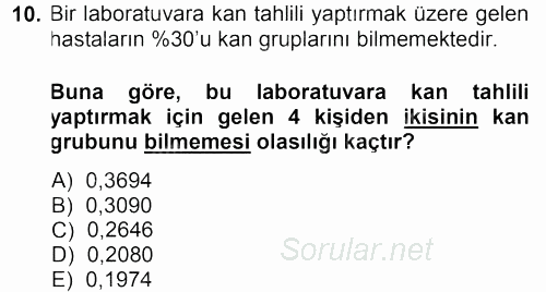 Tıbbi İstatistik 2014 - 2015 Dönem Sonu Sınavı 10.Soru