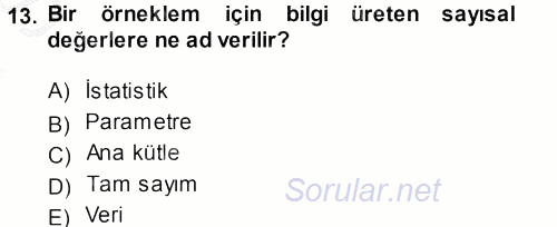 Tıbbi İstatistik 2014 - 2015 Dönem Sonu Sınavı 13.Soru