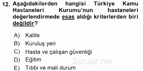 Sağlık Kurumlarında Finansal Yönetim 2015 - 2016 Ara Sınavı 12.Soru