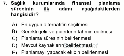 Sağlık Kurumlarında Finansal Yönetim 2015 - 2016 Ara Sınavı 7.Soru