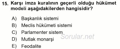 Anayasa Hukuku 2015 - 2016 Dönem Sonu Sınavı 15.Soru