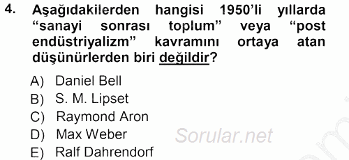 Çağdaş Sosyoloji Kuramları 2012 - 2013 Ara Sınavı 4.Soru