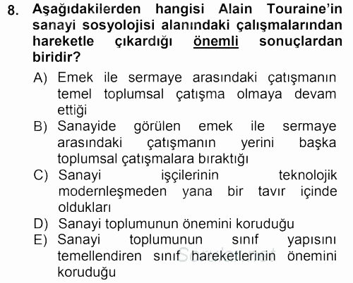 Çağdaş Sosyoloji Kuramları 2012 - 2013 Ara Sınavı 8.Soru