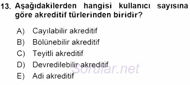 Dış Ticaret İşlemlerinin Muhasebeleştirilmesi 2015 - 2016 Ara Sınavı 13.Soru