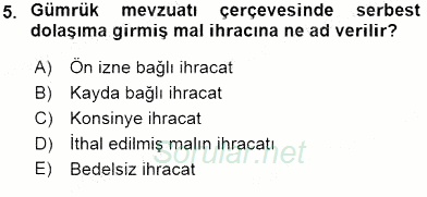 Dış Ticaret İşlemlerinin Muhasebeleştirilmesi 2015 - 2016 Ara Sınavı 5.Soru