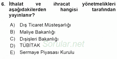 Dış Ticaret İşlemlerinin Muhasebeleştirilmesi 2015 - 2016 Ara Sınavı 6.Soru