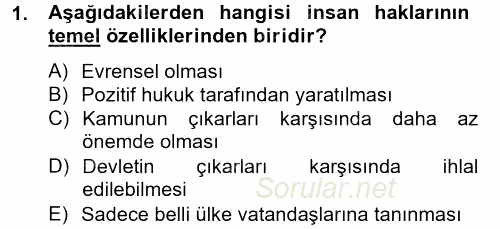 İnsan Hakları Ve Kamu Özgürlükleri 2012 - 2013 Ara Sınavı 1.Soru