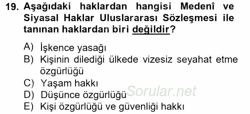 İnsan Hakları Ve Kamu Özgürlükleri 2012 - 2013 Ara Sınavı 19.Soru