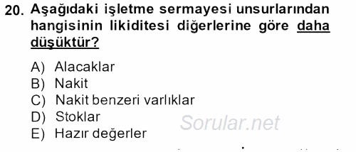 Sağlık Kurumlarında Finansal Yönetim 2014 - 2015 Ara Sınavı 20.Soru