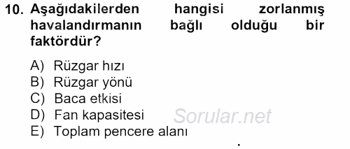 Örtü Altı Üretim Sistemleri 2013 - 2014 Tek Ders Sınavı 10.Soru