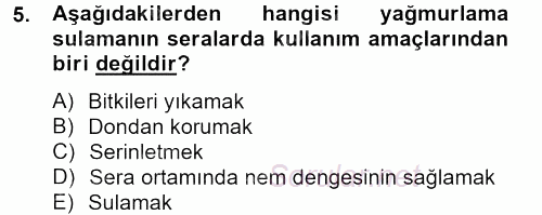 Örtü Altı Üretim Sistemleri 2013 - 2014 Tek Ders Sınavı 5.Soru