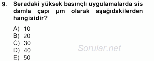 Örtü Altı Üretim Sistemleri 2013 - 2014 Tek Ders Sınavı 9.Soru