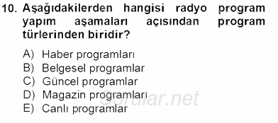 Radyo ve Televizyon Haberciliği 2013 - 2014 Tek Ders Sınavı 10.Soru