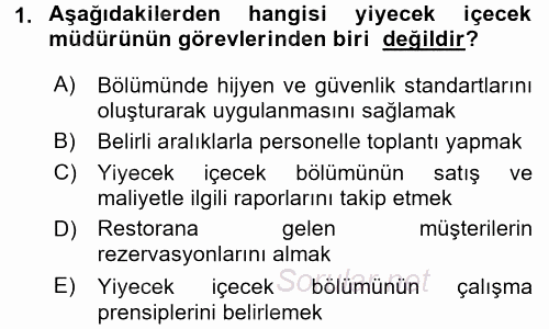 Yiyecek-İçecek Hizmetleri 2015 - 2016 Tek Ders Sınavı 1.Soru