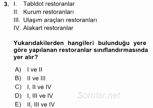 Yiyecek-İçecek Hizmetleri 2015 - 2016 Tek Ders Sınavı 3.Soru
