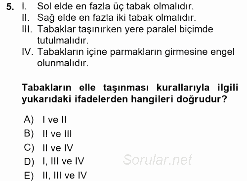 Yiyecek-İçecek Hizmetleri 2015 - 2016 Tek Ders Sınavı 5.Soru