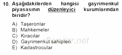 Gayrimenkul Yönetiminde Mesleki Etik 2014 - 2015 Ara Sınavı 10.Soru