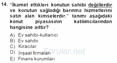 Gayrimenkul Yönetiminde Mesleki Etik 2014 - 2015 Ara Sınavı 14.Soru