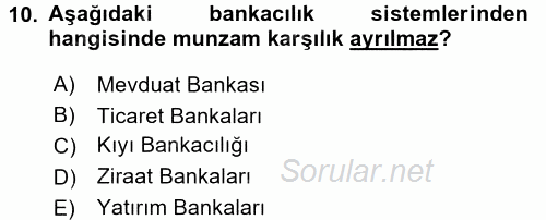 Banka Ve Sigorta Muhasebesi 2017 - 2018 3 Ders Sınavı 10.Soru