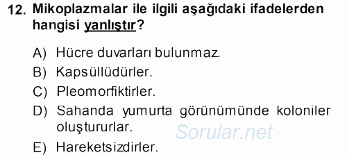 Veteriner Mikrobiyoloji ve Epidemiyoloji 2014 - 2015 Dönem Sonu Sınavı 12.Soru