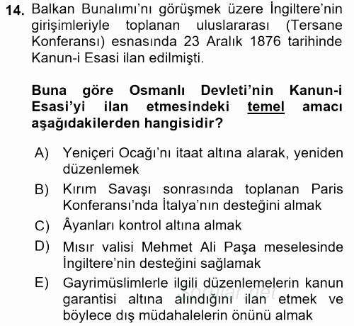 Osmanlı Devleti Yenileşme Hareketleri (1876-1918) 2016 - 2017 Dönem Sonu Sınavı 14.Soru