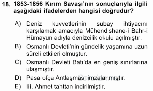 Osmanlı Devleti Yenileşme Hareketleri (1876-1918) 2016 - 2017 Dönem Sonu Sınavı 18.Soru