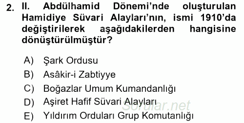 Osmanlı Devleti Yenileşme Hareketleri (1876-1918) 2016 - 2017 Dönem Sonu Sınavı 2.Soru