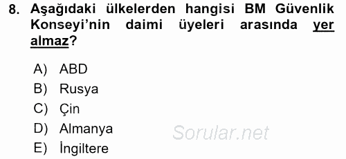 Uluslararası Örgütler 2015 - 2016 Ara Sınavı 8.Soru