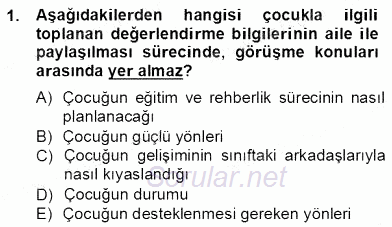 Çocukları Tanıma Teknikleri 2012 - 2013 Dönem Sonu Sınavı 1.Soru