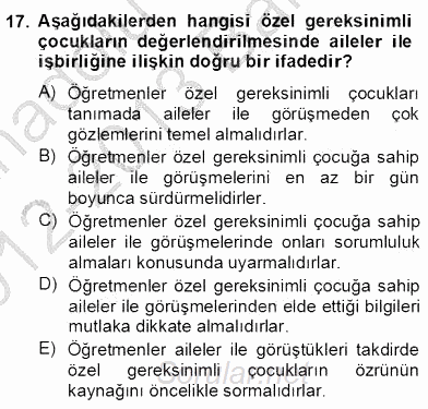 Çocukları Tanıma Teknikleri 2012 - 2013 Dönem Sonu Sınavı 17.Soru