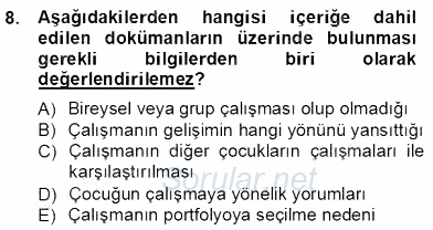 Çocukları Tanıma Teknikleri 2012 - 2013 Dönem Sonu Sınavı 8.Soru